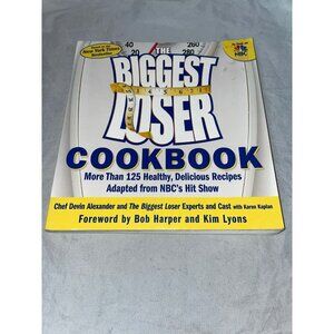 The Biggest Loser Cookbook: More Than 125 Healthy, Delicious Recipes - VERY GOOD